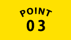 POINT 03